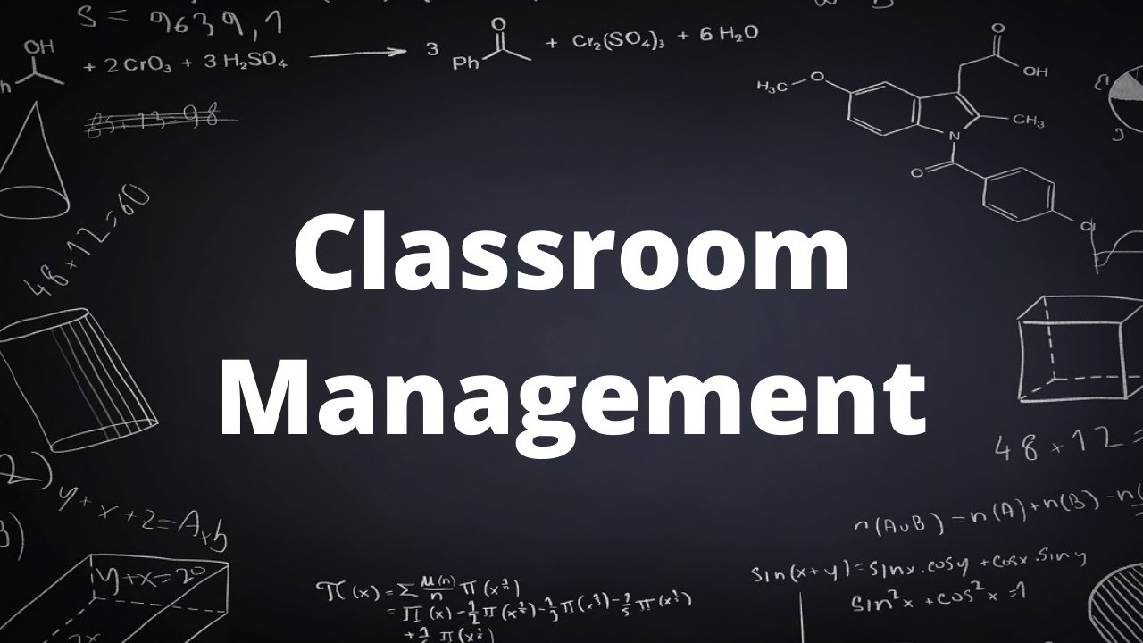 Classroom Management