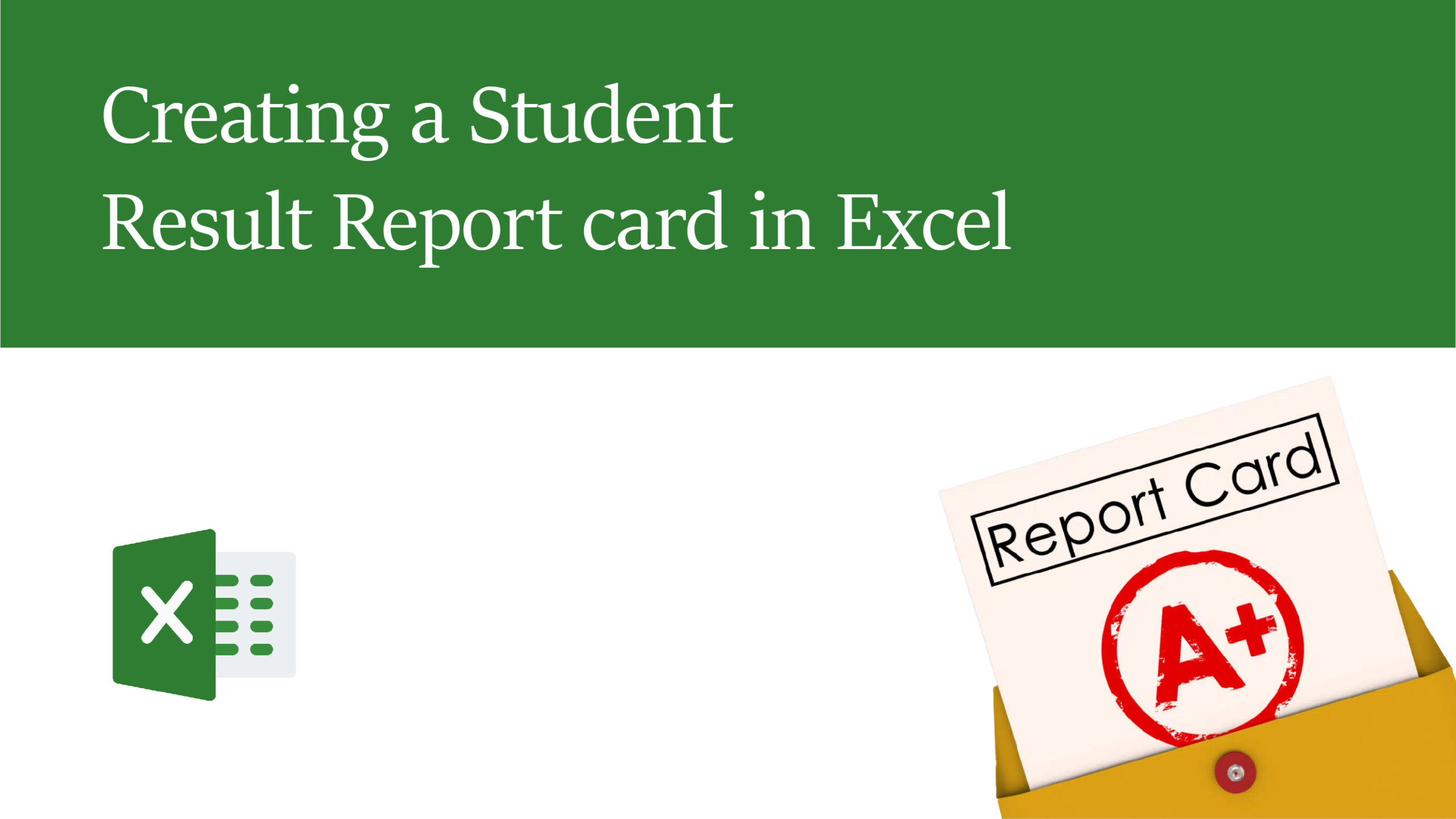 Creating a Student Result Report card in Excel