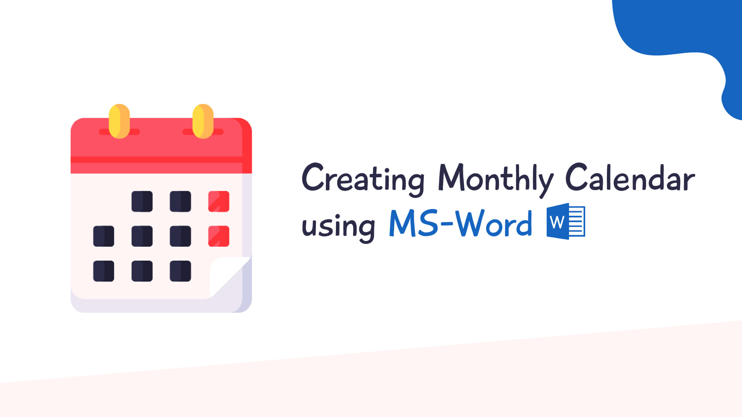 Creating Monthly Calendar using MS-Word