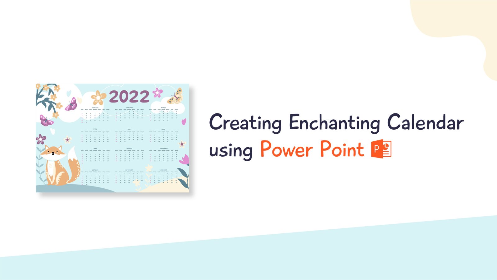 Creating Enchanting calendar using power point