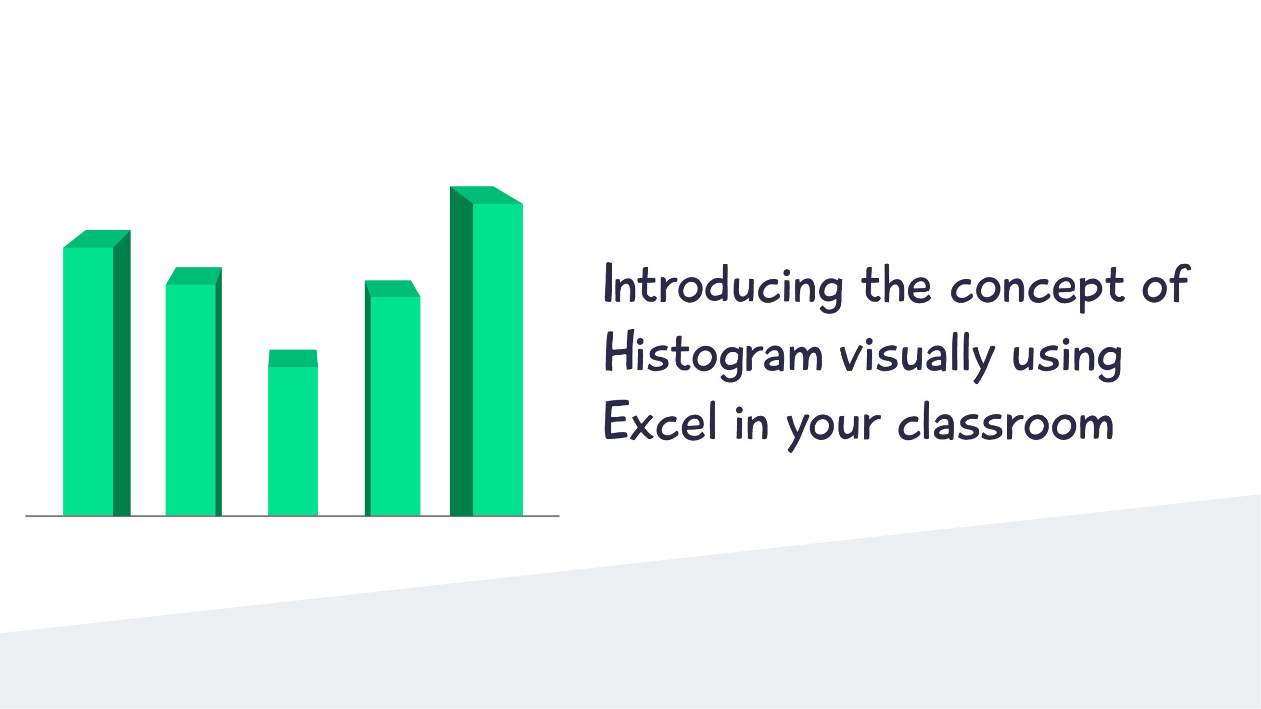 Introducing the concept of Histogram visually using Excel in your classroom